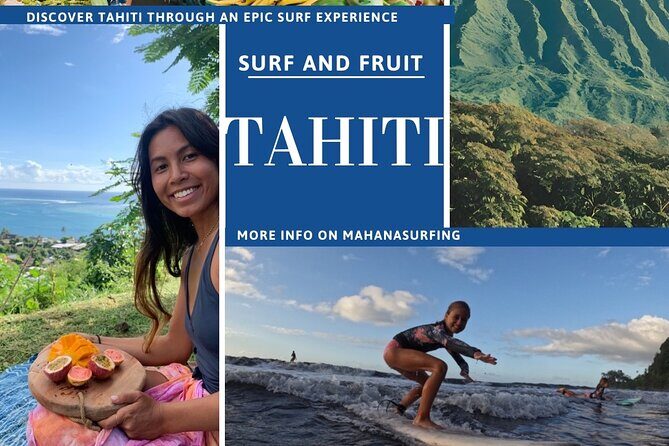 SURF TAHITI Bites & Waves – Surf experience with every bite - Key Things to Know Before You Go